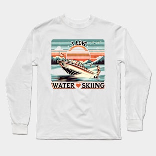 Serene Waters: Woman on Boat With I Love Water Ski Long Sleeve T-Shirt